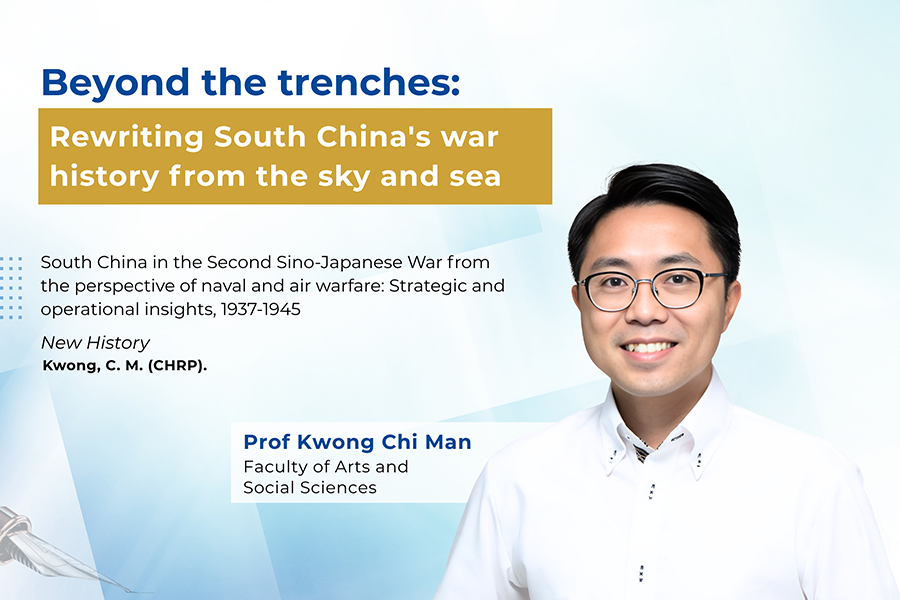 Beyond the trenches: Rewriting South China's war history from the sky and sea